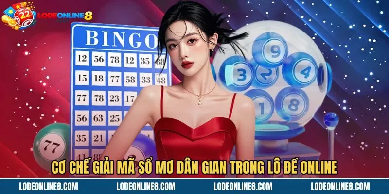 Cơ chế giải mã sổ mơ dân gian trong lô đề online