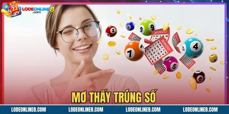 Mơ Thấy Trúng Số Điềm Báo Gì - Bảng Sổ Mơ 12 Cặp Số